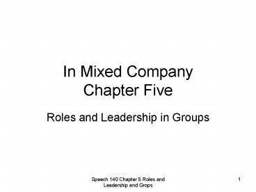 In Mixed Company Chapter Five