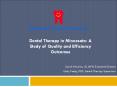 Dental Therapy in Minnesota: A Study of Quality and Efficiency Outcomes PowerPoint PPT Presentation