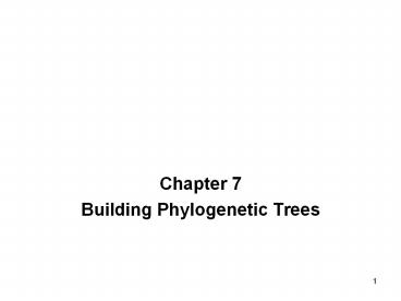 Building Phylogenetic Trees