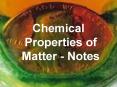 Chemical Properties of Matter - Notes PowerPoint PPT Presentation