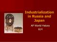 Industrialization in Russia and Japan PowerPoint PPT Presentation