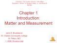 Chapter 1 Introduction: Matter and Measurement PowerPoint PPT Presentation