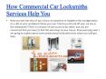 How Commercial Car Locksmiths Services Help You PowerPoint PPT Presentation
