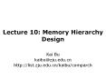 Lecture 10: Memory Hierarchy Design PowerPoint PPT Presentation