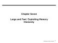 Chapter Seven Large and Fast: Exploiting Memory Hierarchy PowerPoint PPT Presentation