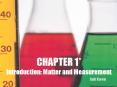 CHAPTER 1* Introduction: Matter and Measurement PowerPoint PPT Presentation