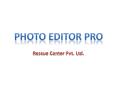 Color Effect Photo Editor| Image Editor | Best Photo Editor PowerPoint PPT Presentation
