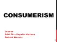 Consumerism PowerPoint PPT Presentation