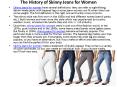 The History of Skinny Jeans for Women PowerPoint PPT Presentation