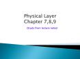 Physical Layer Chapter 7,8,9  (Study from lecture notes) PowerPoint PPT Presentation