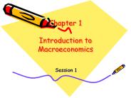 Chapter 1 Introduction to Macroeconomics