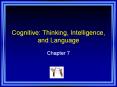 Cognitive: Thinking, Intelligence, and Language PowerPoint PPT Presentation