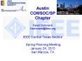 Austin COMSOC/SP Chapter Fawzi Behmann f.behmann@ieee.org IEEE Central Texas Section  Spring Planning Meeting January 24, 2015 San Marcos, TX PowerPoint PPT Presentation