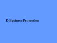 E-Business Promotion PowerPoint PPT Presentation