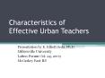 Characteristics of Effective Urban Teachers PowerPoint PPT Presentation