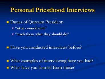 Personal Priesthood Interviews