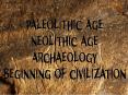 The student will demonstrate knowledge of early development of humankind from the Paleolithic Era to the agricultural revolution by PowerPoint PPT Presentation