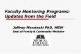 Faculty Mentoring Programs: Updates from the Field PowerPoint PPT Presentation