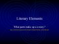 Literary Elements PowerPoint PPT Presentation