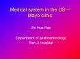 Medical system in the US---Mayo clinic PowerPoint PPT Presentation