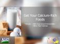 Get Your Calcium-Rich Foods PowerPoint PPT Presentation