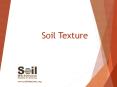 Soil Texture PowerPoint PPT Presentation