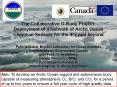 The Collaborative O-Buoy Project: Deployment of a Network of Arctic Ocean Chemical Sensors for the IPY and beyond  Patricia Matrai, Bigelow Laboratory for Ocean Sciences Jan Bottenheim, Environment Canada Udo Frie PowerPoint PPT Presentation
