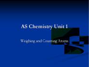 AS Chemistry Unit 1