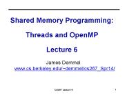 Shared Memory Programming: Threads and OpenMP Lecture 6