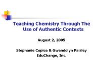 Teaching Chemistry Through The Use of Authentic Contexts