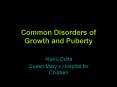 Common Disorders of Growth and Puberty PowerPoint PPT Presentation