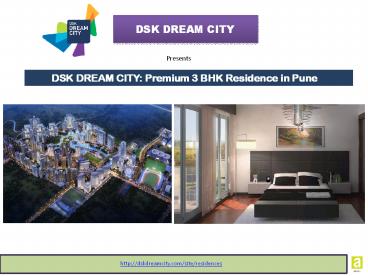 DSK Dream City: Premium 3 BHK Residence in Pune