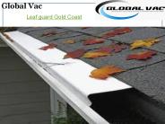 Leaf guard Gold Coast