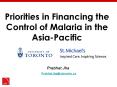 Priorities in Financing the Control of Malaria in the Asia-Pacific PowerPoint PPT Presentation