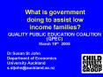 What is government doing to assist low income families? PowerPoint PPT Presentation