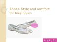 Shoes- Style and comfort for long hours PowerPoint PPT Presentation