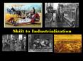 Shift to Industrialization PowerPoint PPT Presentation