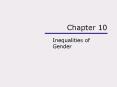 Inequalities of Gender PowerPoint PPT Presentation