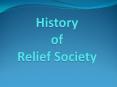 History of Relief Society PowerPoint PPT Presentation