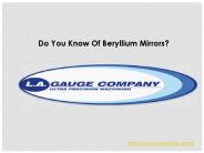 Do You Know Of Beryllium Mirrors?