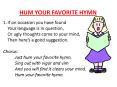 HUM YOUR FAVORITE HYMN PowerPoint PPT Presentation
