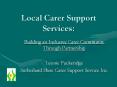 Local Carer Support Services: PowerPoint PPT Presentation