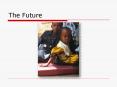 The Future PowerPoint PPT Presentation