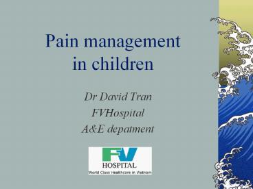 Pain management in children