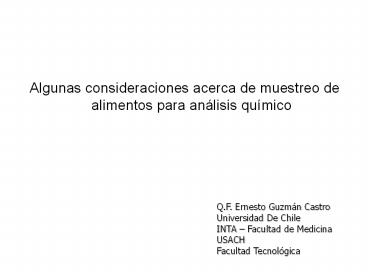 Algunas consideraciones acerca de muestreo de alimentos para an