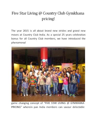 Five Star Living @ Country Club Gymkhana pricing!