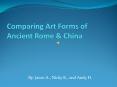 Comparing Art Forms of Ancient Rome PowerPoint PPT Presentation