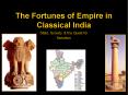 The Fortunes of Empire in Classical India PowerPoint PPT Presentation