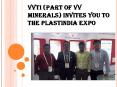 VVTi (Part of VV Minerals) Invites You To The PlastIndia Expo PowerPoint PPT Presentation