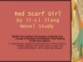Red Scarf Girl by Ji-Li Jiang Novel Study PowerPoint PPT Presentation